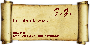 Friebert Géza névjegykártya